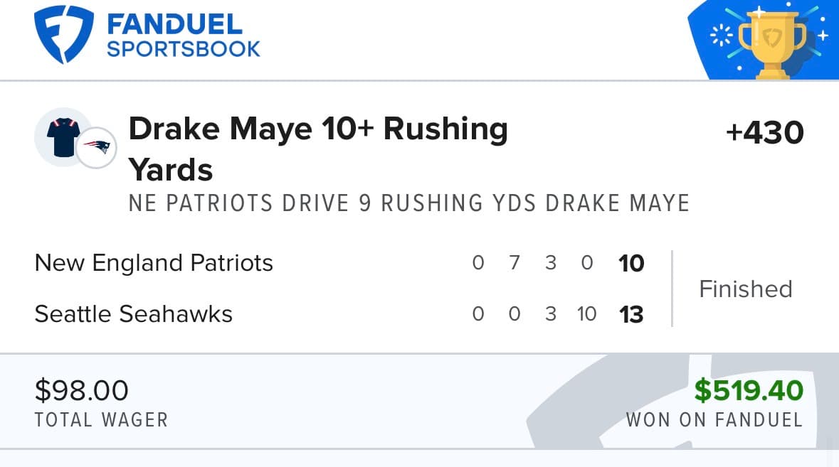 FanDuel winning bet β Drake Maye 10+ rushing yards +430, $98 returned $519.40
